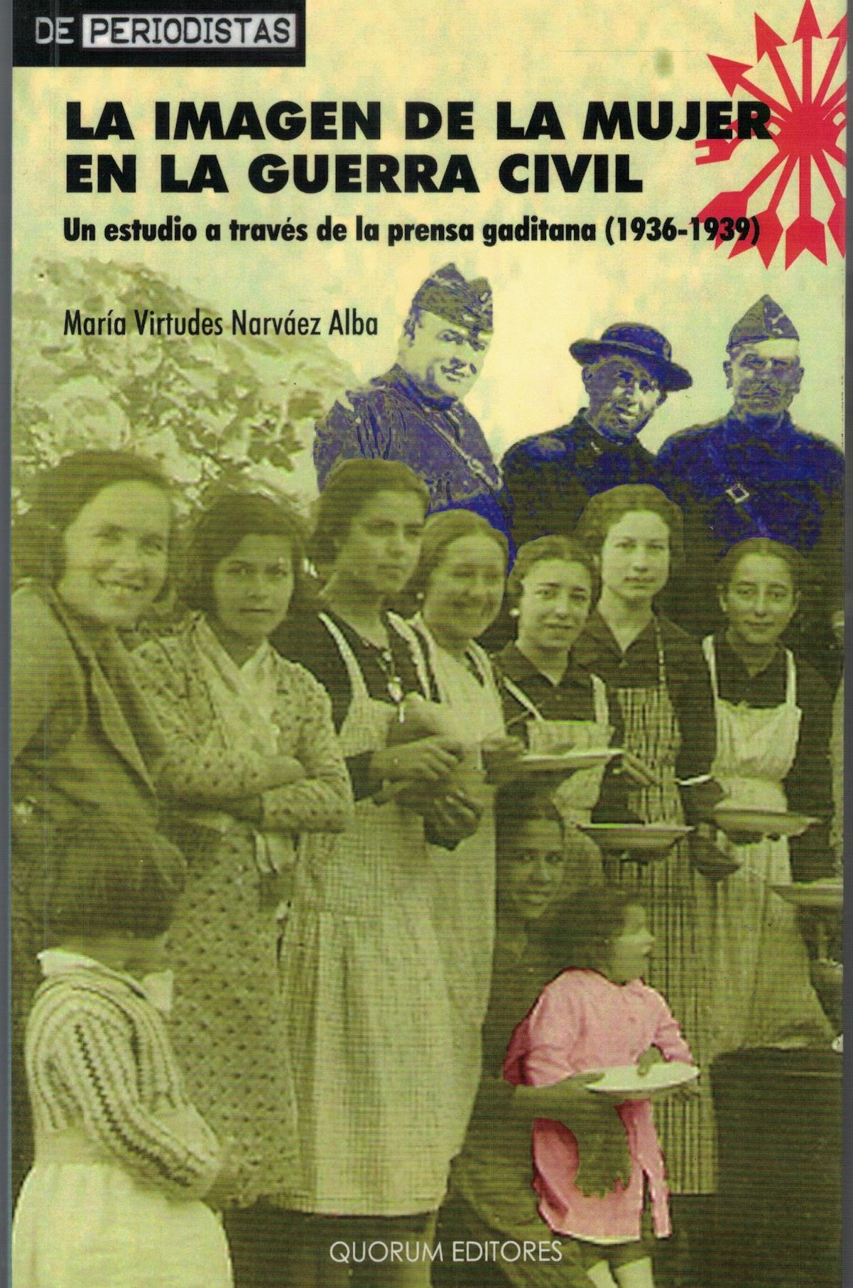 LA IMAGEN DE LA MUJER EN LA GUERRA CIVIL.