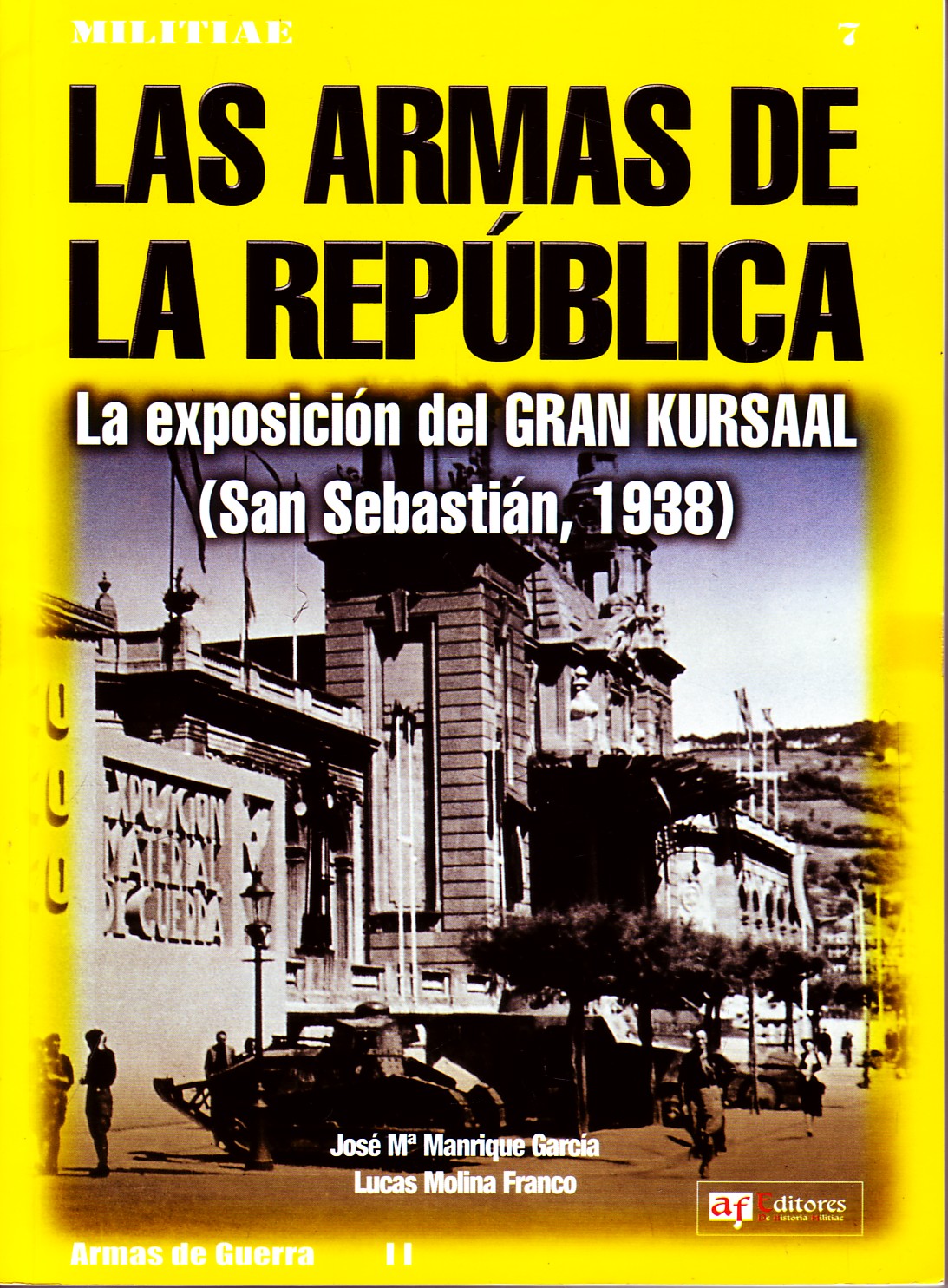 LAS ARMAS DE LA REPUBLICA LA EXPOSICION DEL GRAN KURSAAL SAN SEBASTIAN 1938