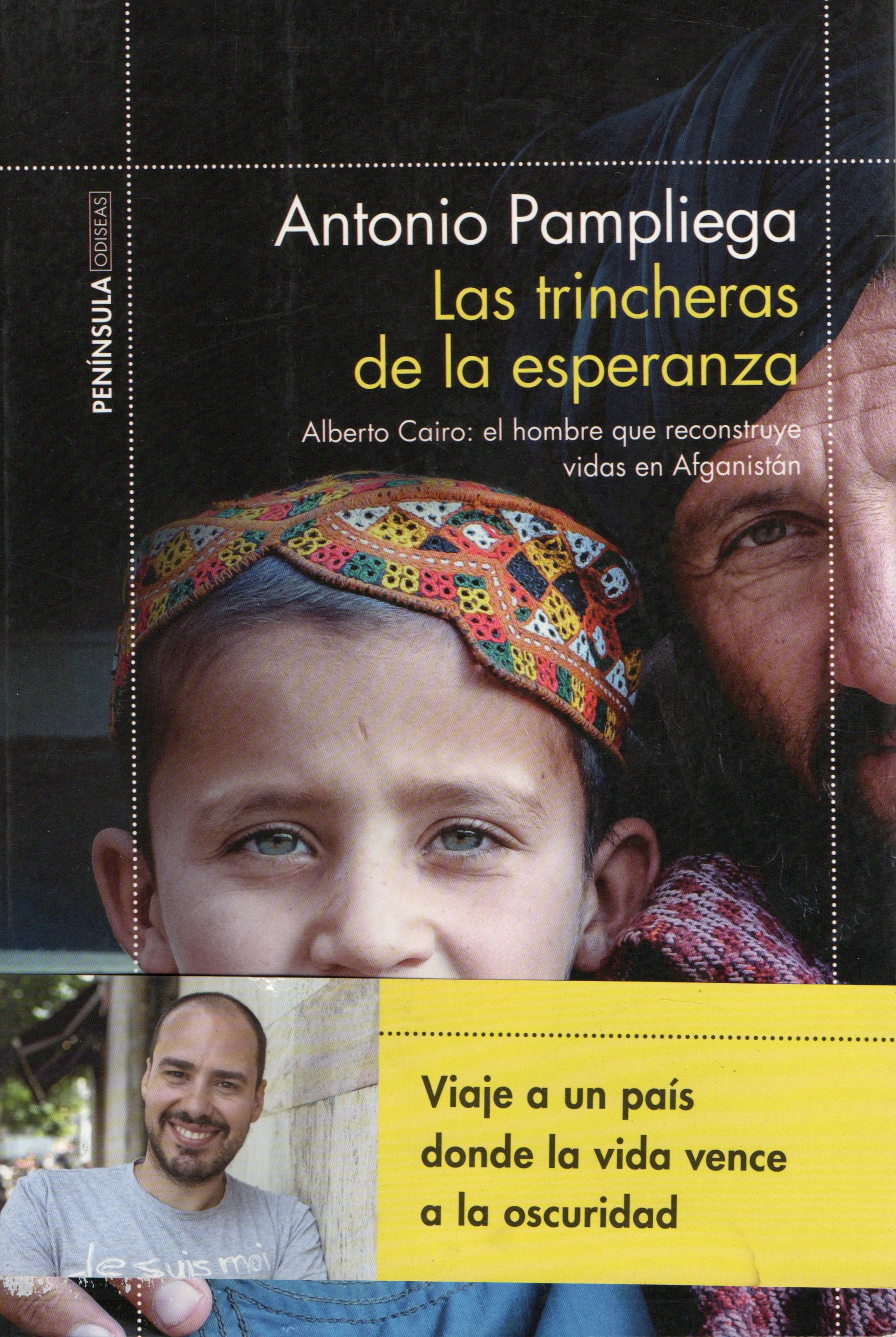LAS TRINCHERAS DE LA ESPERANZA