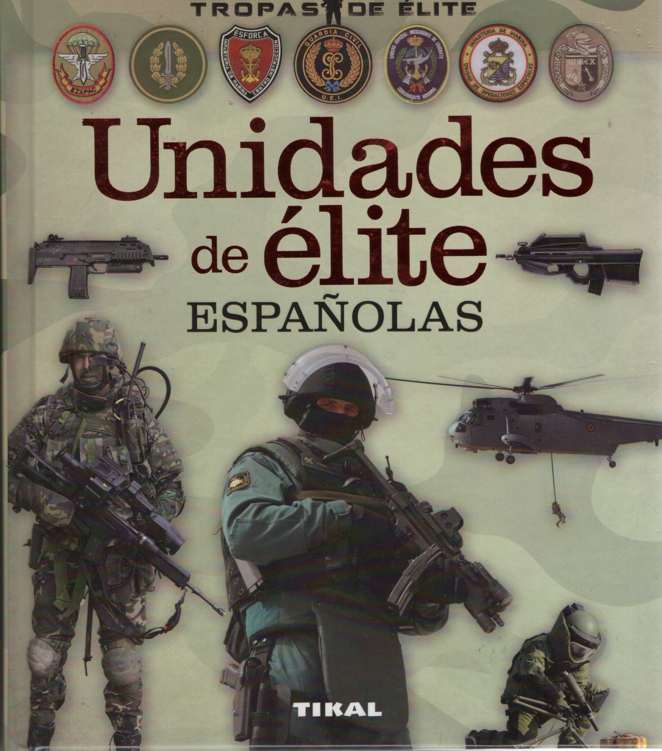 UNIDADES DE ELITE ESPAÑOLAS