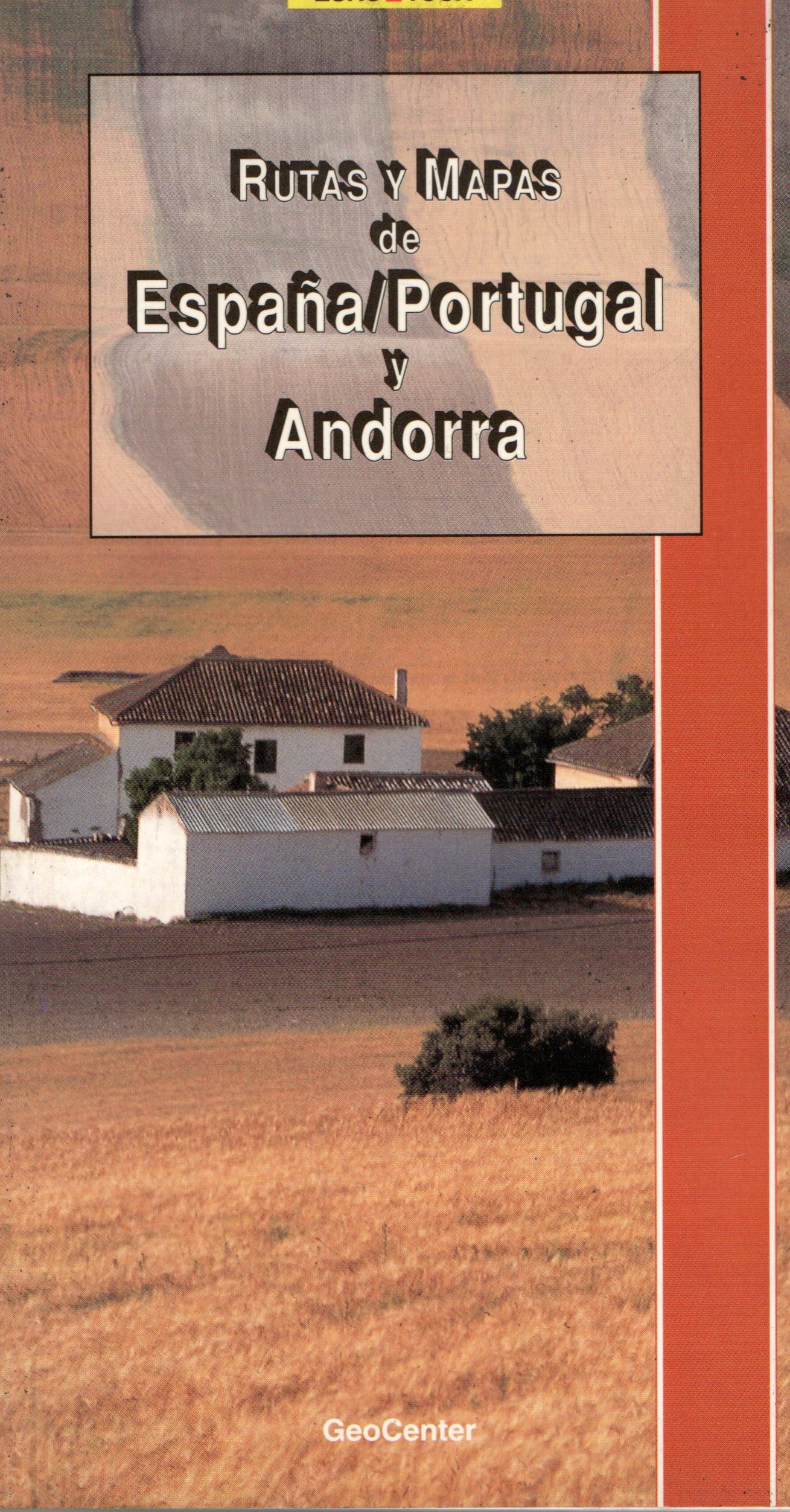 RUTAS Y MAPAS DE ESPAÑA / PORTUGAL Y ANDORRA