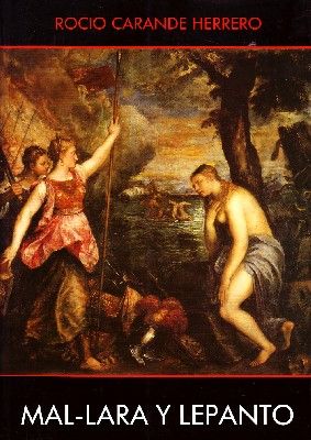 MAL-LARA Y LEPANTO.