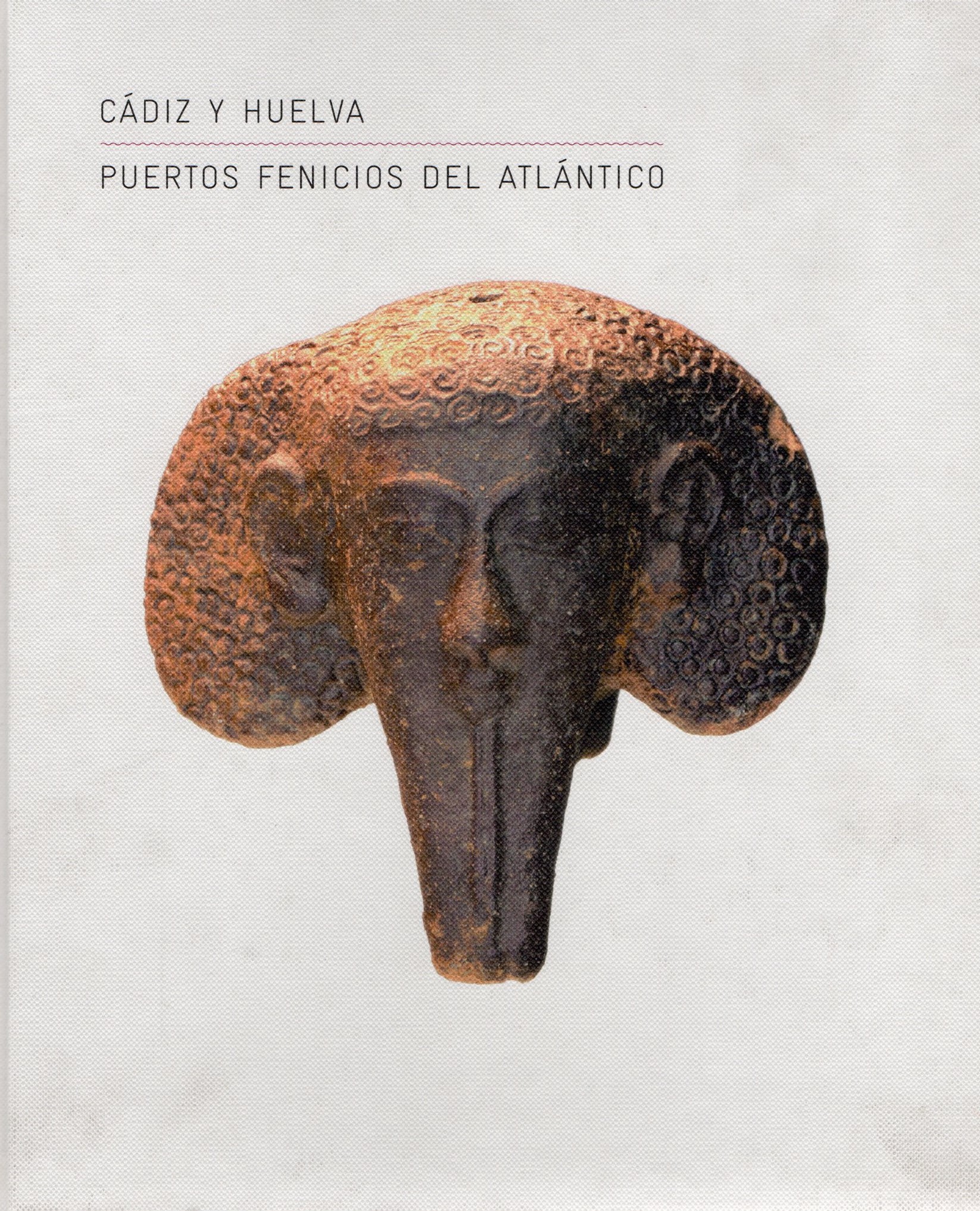 CADIZ Y HUELVA PUERTOS FENICIOS DEL ATLANTICO