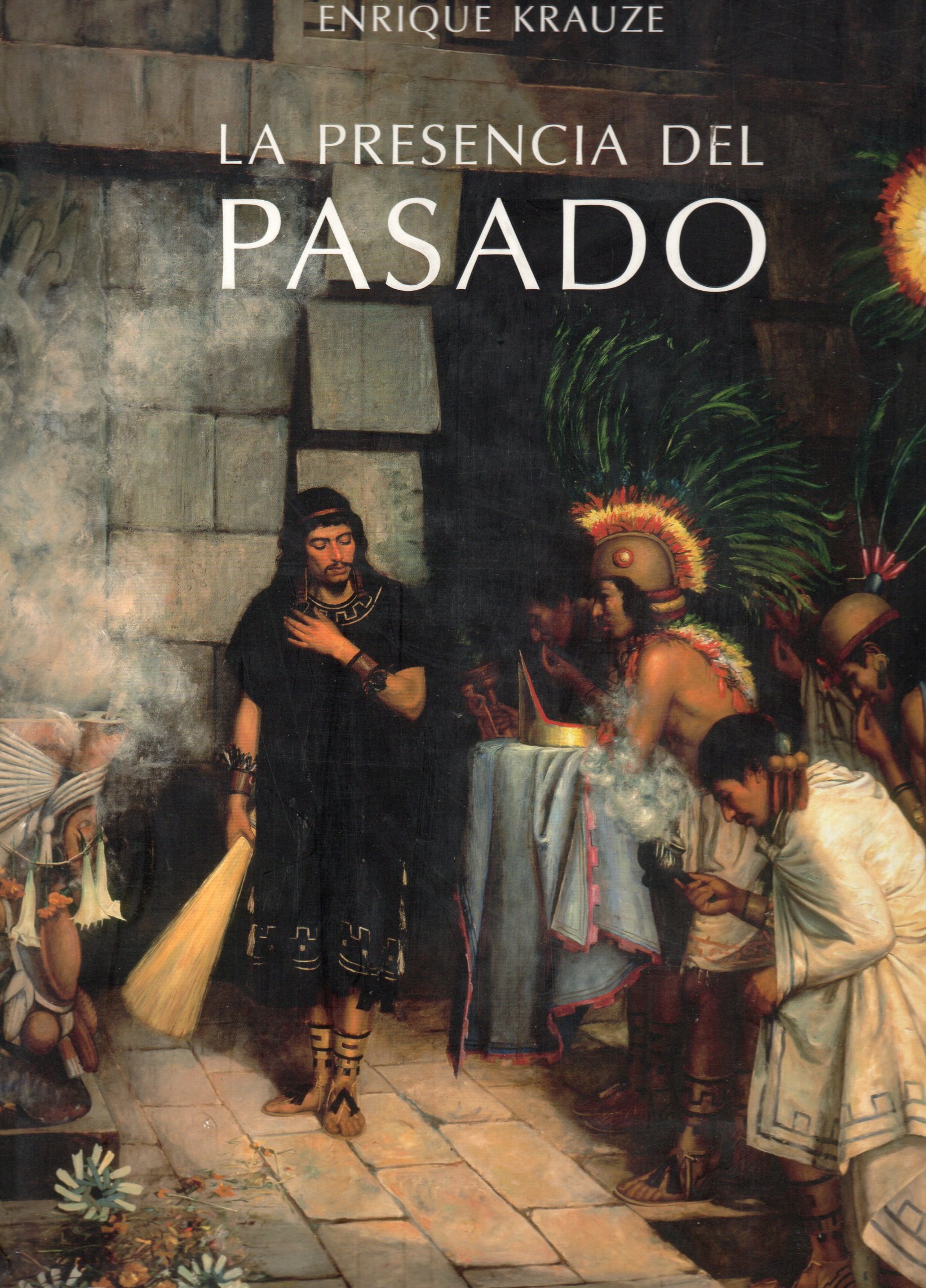 LA PRESENCIA DEL PASADO