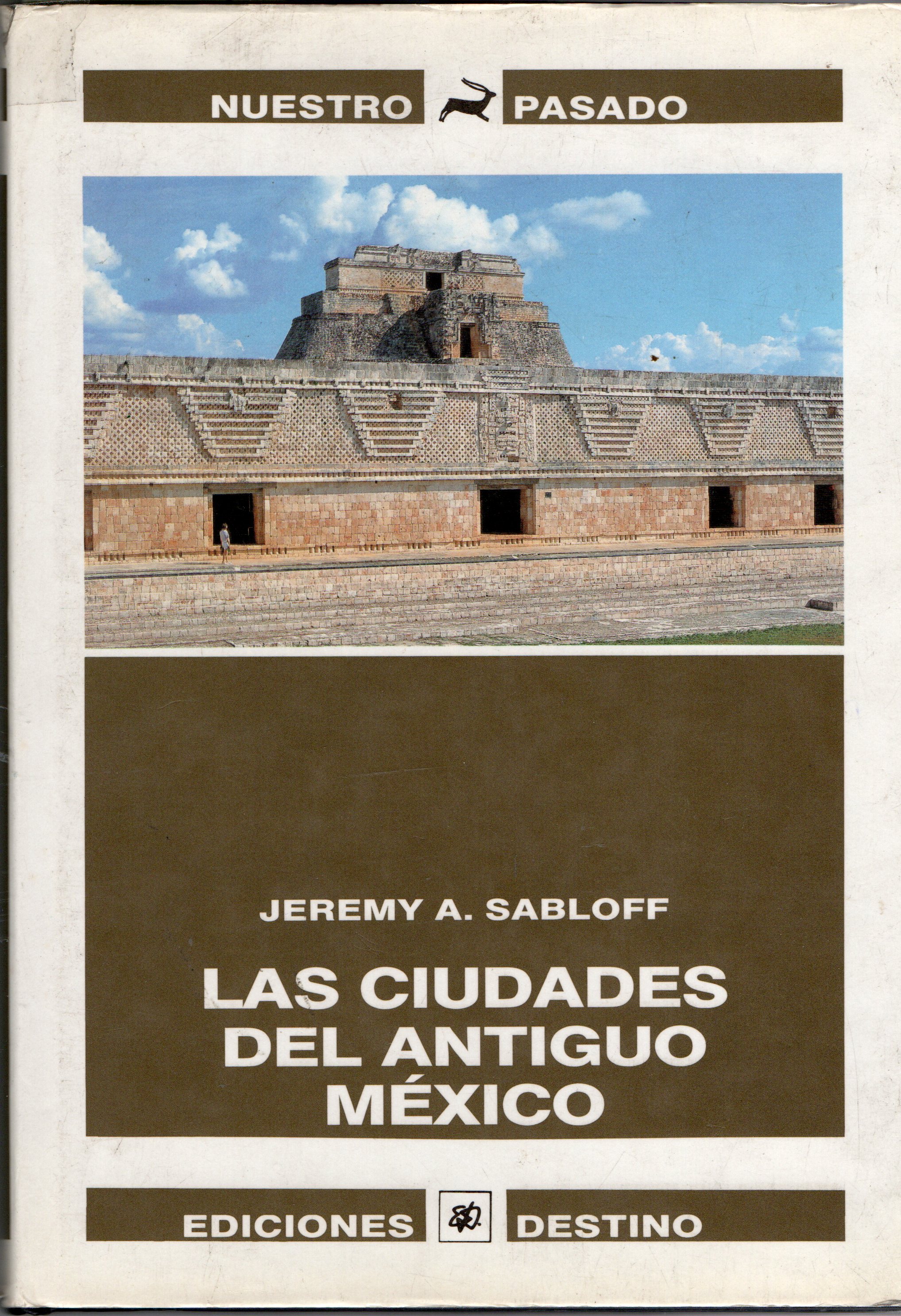 LAS CIUDADES DEL ANTIGUO MEXICO
