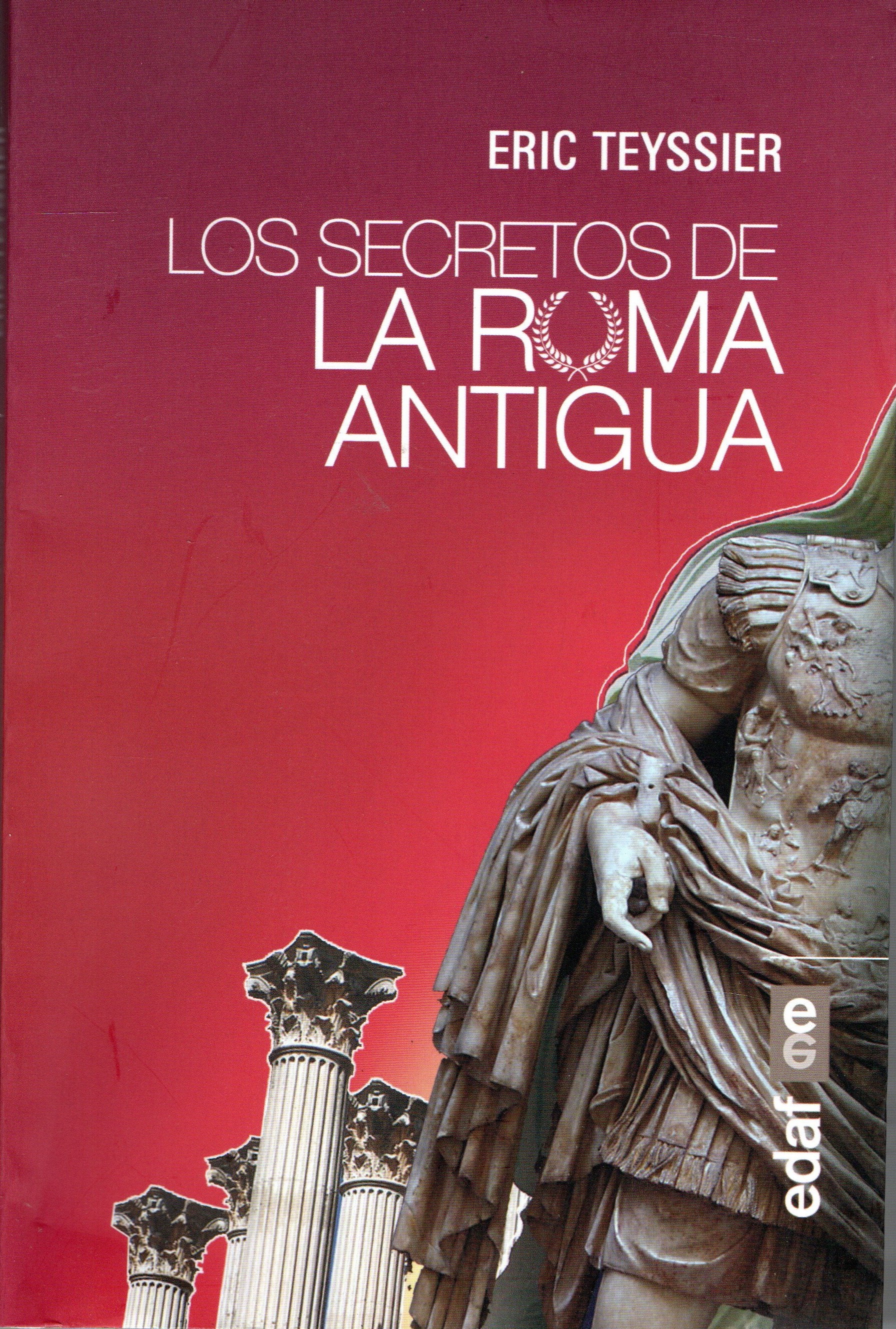 LOS SECRETOS DE LA ROMA ANTIGUA