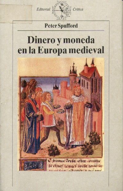 DINERO Y MONEDA EN LA EUROPA MEDIEVAL