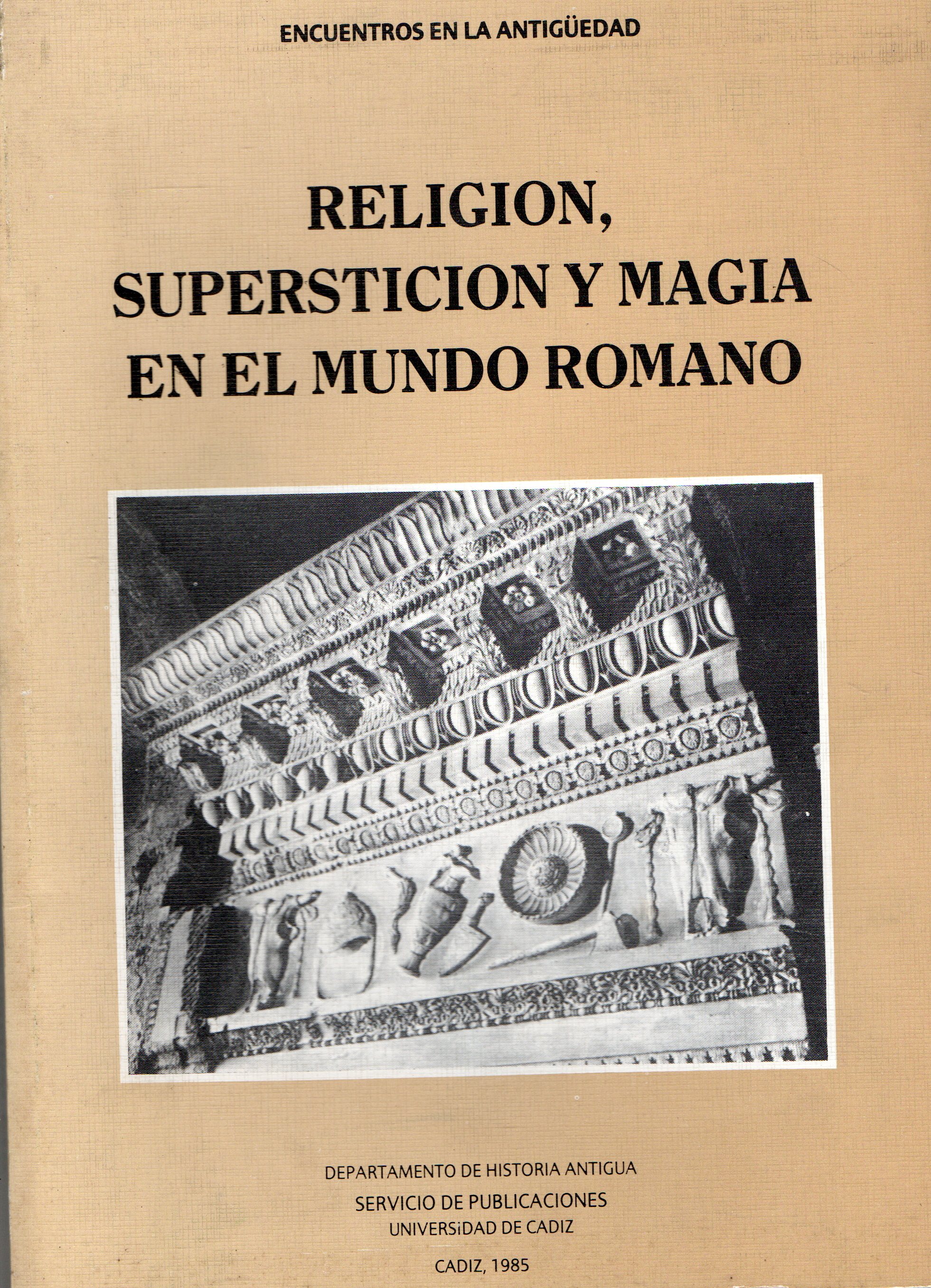 RELIGION SUPERSTICION Y MAGIA EN EL MUNDO ROMANO