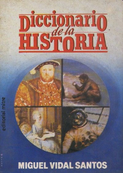 DICCIONARIO DE HISTORIA