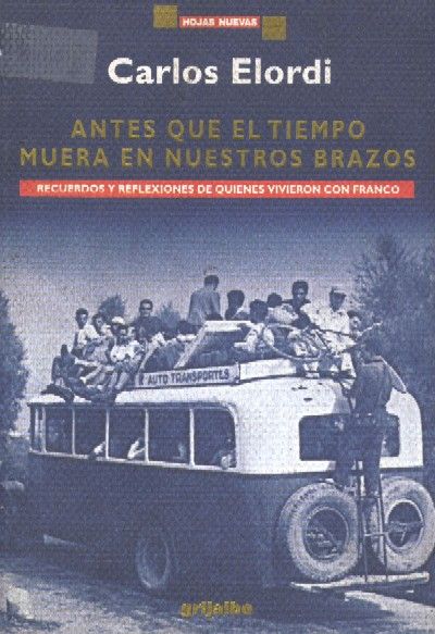 ANTES QUE EL TIEMPO MUERA EN NUESTROS BRAZOS