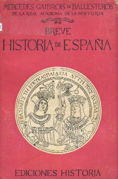 BREVE HISTORIA DE ESPAÑA