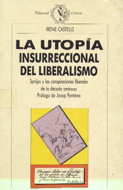 LA UTPOPIA, INSURRECCION DEL LIBERALISMO