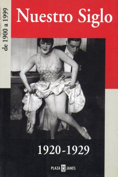 NUESTRO SIGLO. 1920-1929