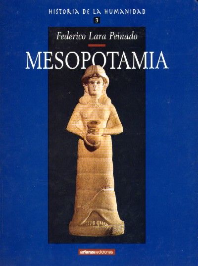 MESOPOTAMIA. Historia de la Humanidad, 3