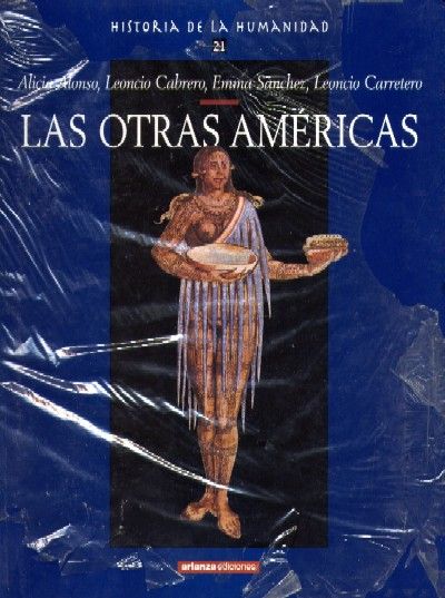 LAS OTRAS AMERICAS. Historia de la Humanidad, 21