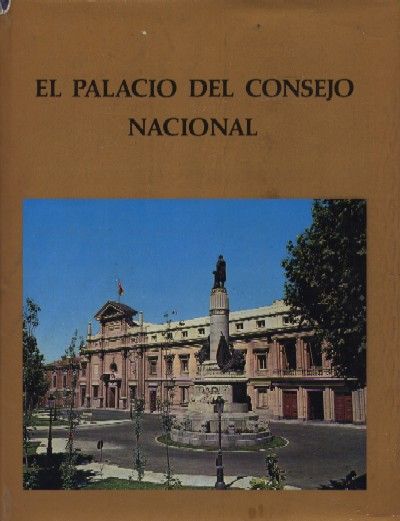 EL PALACIO DEL CONSEJO NACIONAL