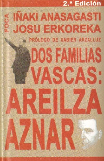 DOS FAMILIAS VASCAS: AREILZA - AZNAR.