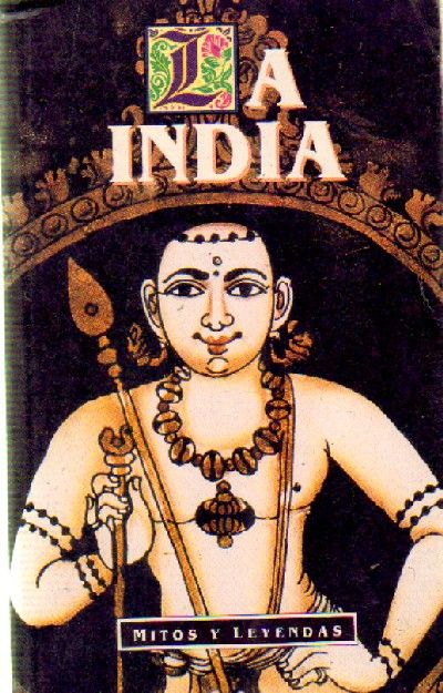 LA INDIA   MITOS Y LEYENDAS