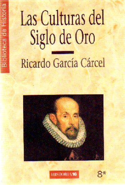 LAS CULTURAS DEL SIGLO DE ORO (2 TOMOS)
