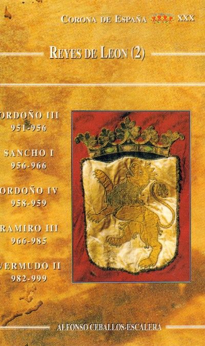 CORONA DE ESPAÑA XXX. REYES DE LEON. (2).
