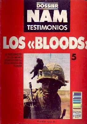 LOS BLOODS. DOSSIER NAM TESTIMONIOS Nº 5