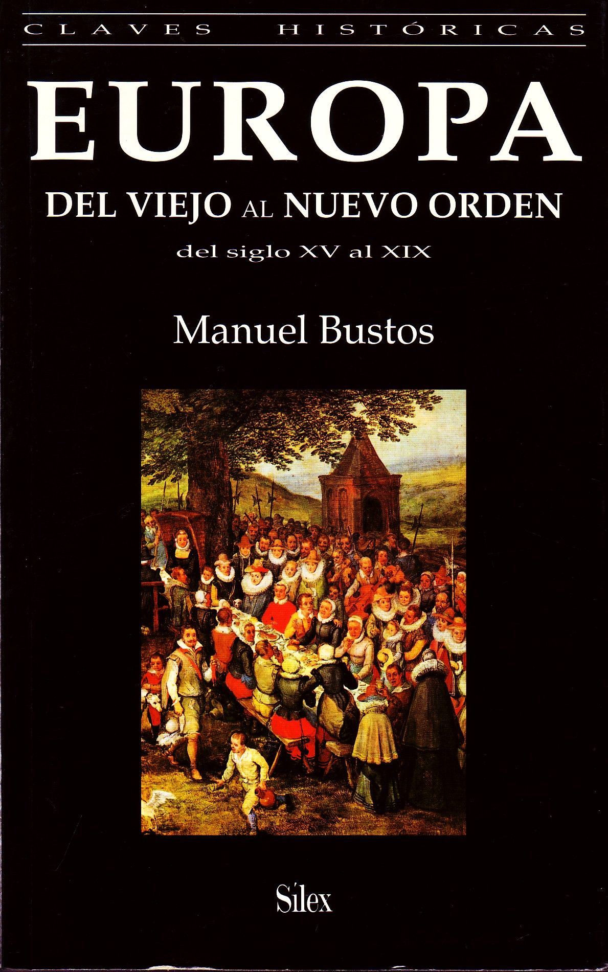EUROPA DEL VIEJO AL NUEVO ORDEN DEL SIGLO XV AL XIX.