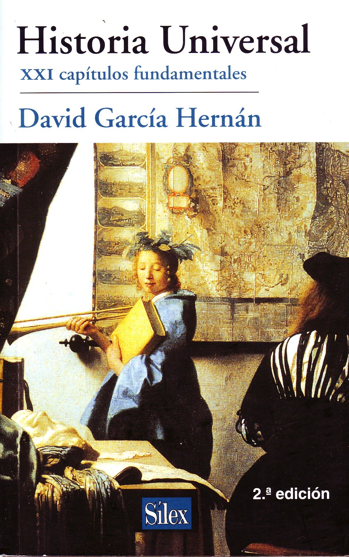 HISTORIA UNIVERSAL. XXI CAPITULOS FUNDAMENTALES.