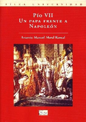PIO VII. UN PAPA FRENTE A NAPOLEON.