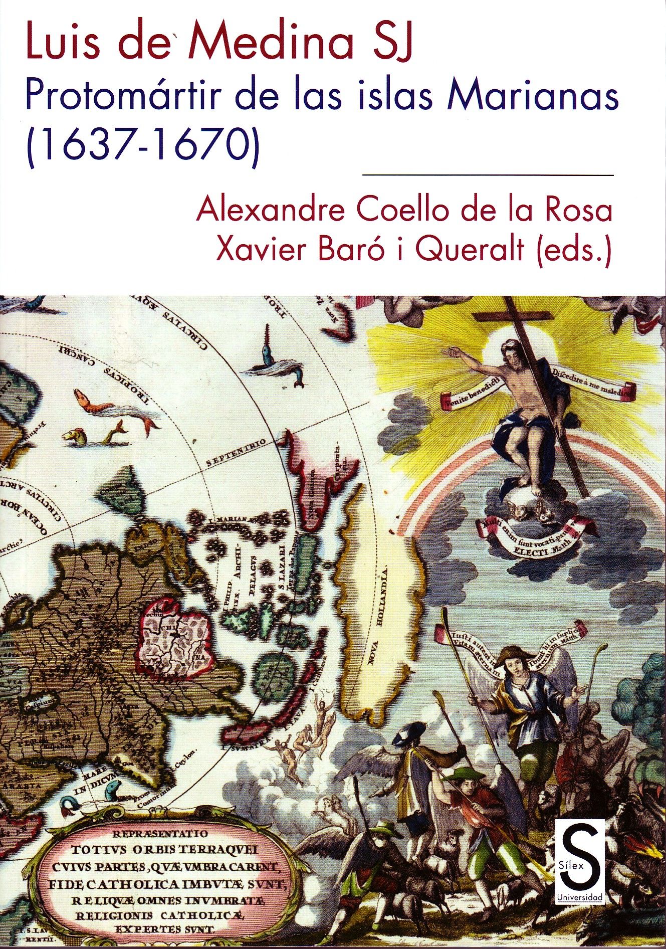 LUIS DE MEDINA SJ. PROTOMARTIR DE LAS ISLAS MARIANAS (1637-1670)