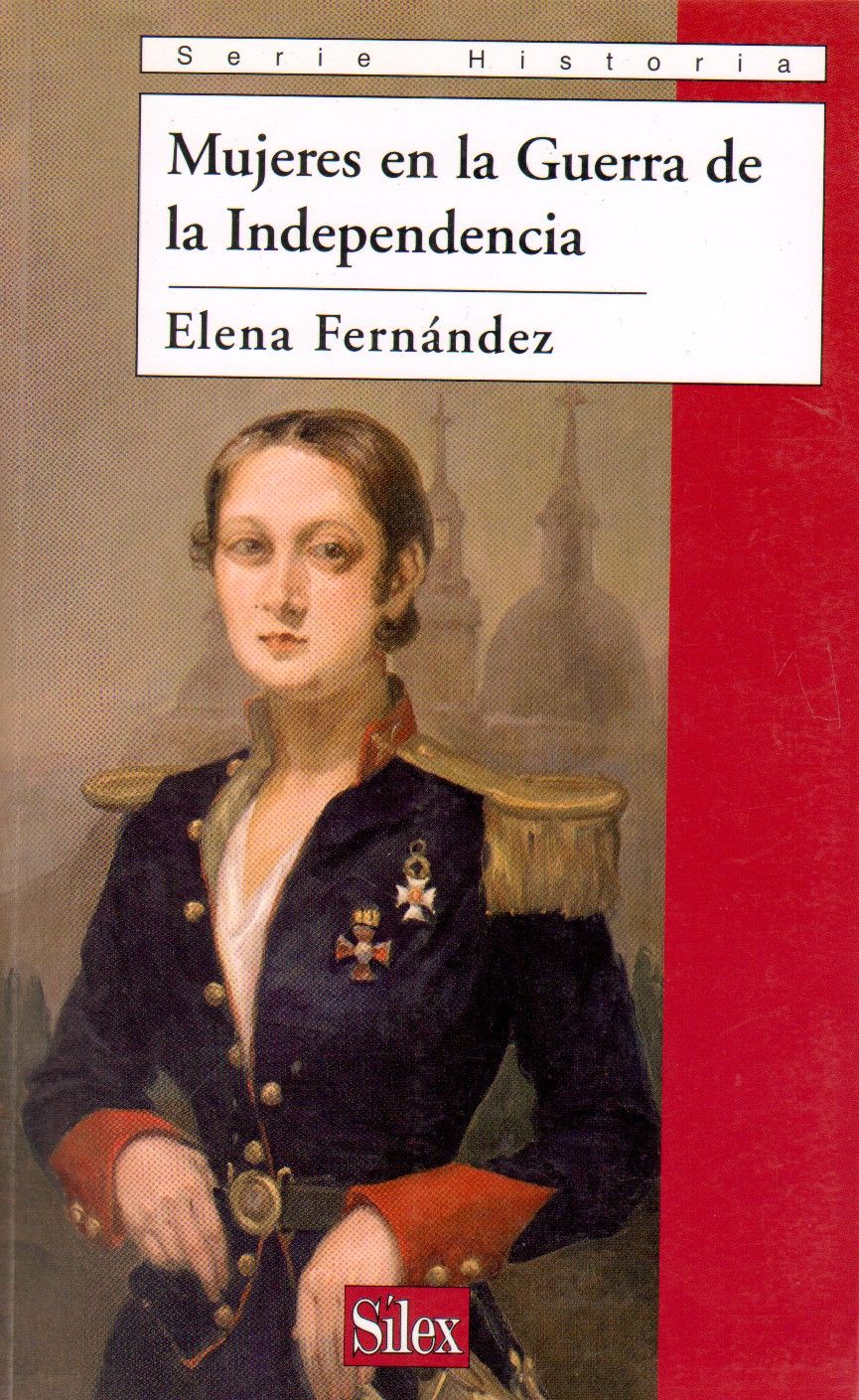 MUJERES EN LA GUERRA DE INDEPENDENCIA.