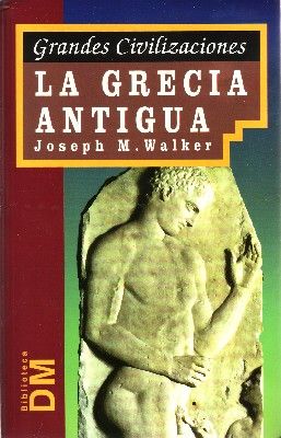 LA GRECIA ANTIGUA