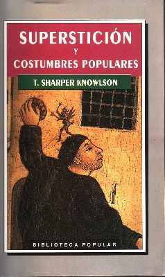 SUPERSTICION Y COSTUMBRES POPULARES