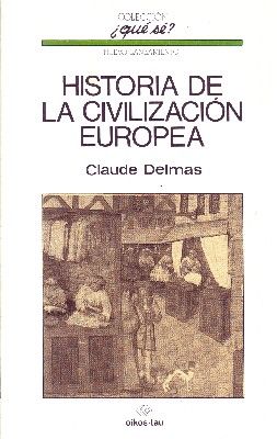 HISTORIA DE LA CIVILIZACION EUROPEA Nº 1