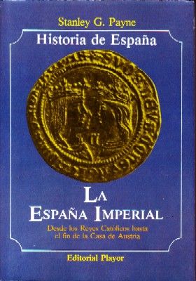 HISTORIA DE ESPAÑA. LA ESPAÑA IMPERIAL