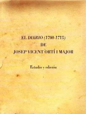 EL DIARIO DE JOSEP VICENT ORTI I MAJOR.