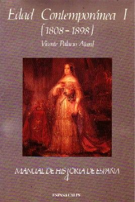 EDAD CONTEMPORANEA I (1980-1898). VOL. IV.