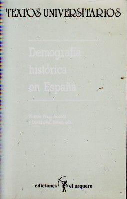 DEMOGRAFIA HISTORICA EN ESPAÑA. TEXTOS UNIVERSITARIOS.