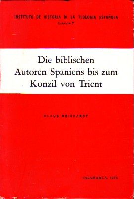 DIE BIBLISCHEN AUTOREN SAPANIENS BIS ZUM KONZIL VON TRIENT