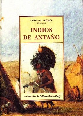 INDIOS DE ANTAÑO.