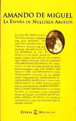 LA ESPAÑA DE NUESTROS ABUELOS.