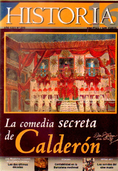 LA COMEDIA SECRETA DE CALDERON Nº 295  HISTORIA 16