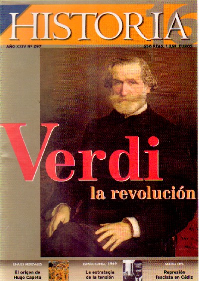 VERDI LA REVOLUCION  Nº 297 HISTORIA 16