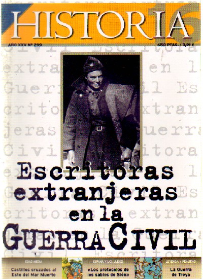 ESCRITORAS EXTRANJERAS EN LA GUERRA CIVIL Nº 299 HISTORIA 16