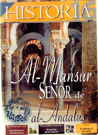AL-MANSUR SEÑOS DE AL-ANDALUS  Nº 317 HISTORIA 16
