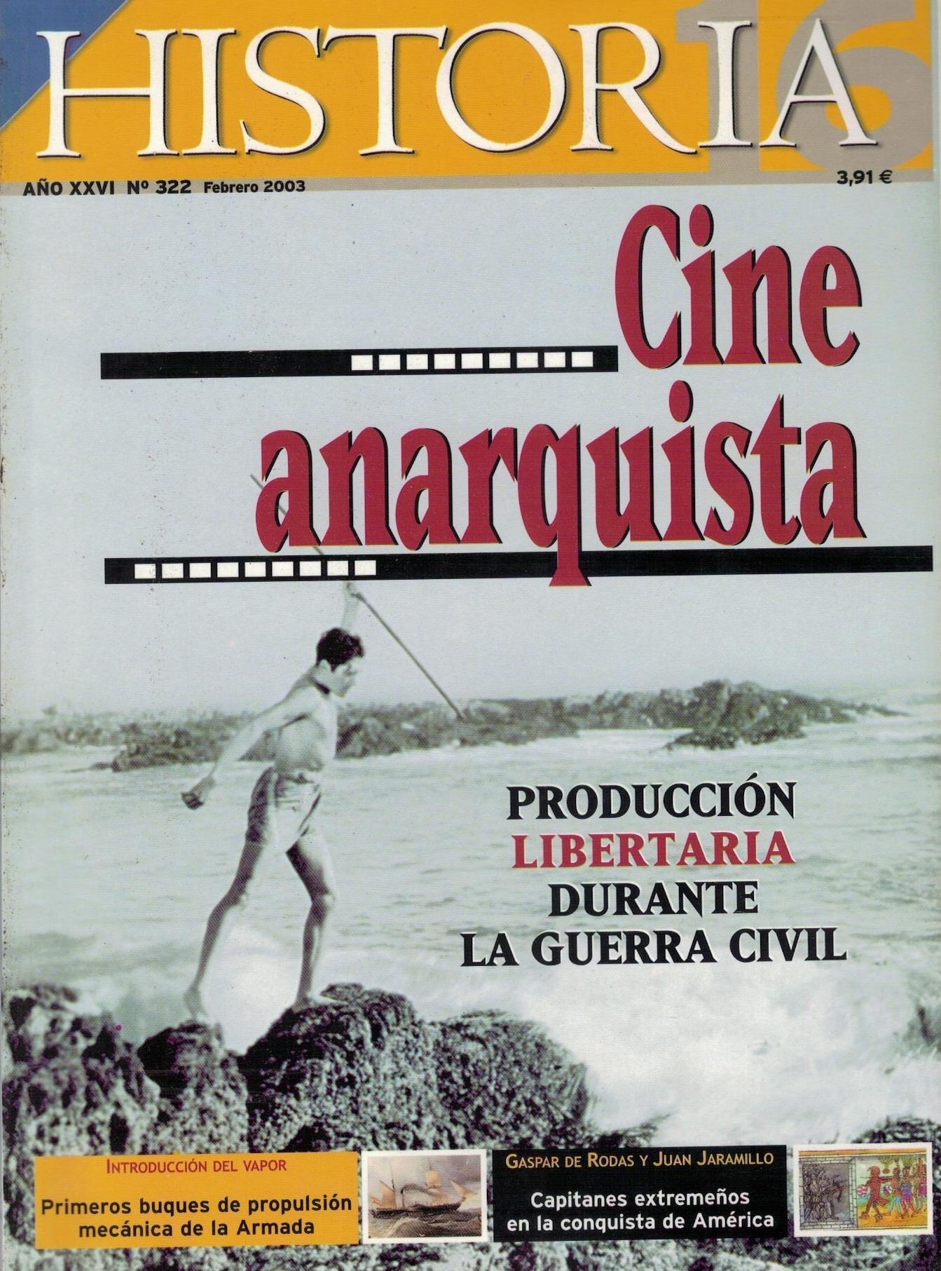 REVISTA HISTORIA 16. Nº 322. CINE ANARQUISTA