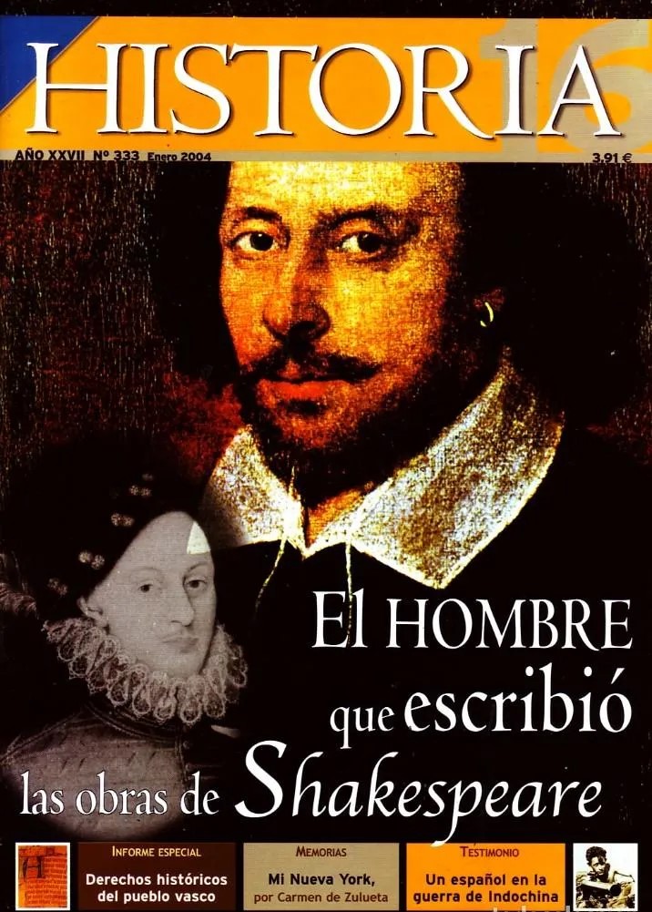 EL HOMBRE QUE ESCRIBIO LAS OBRAS DE SHAKESPEARE Nº333 HISTORIA 16.
