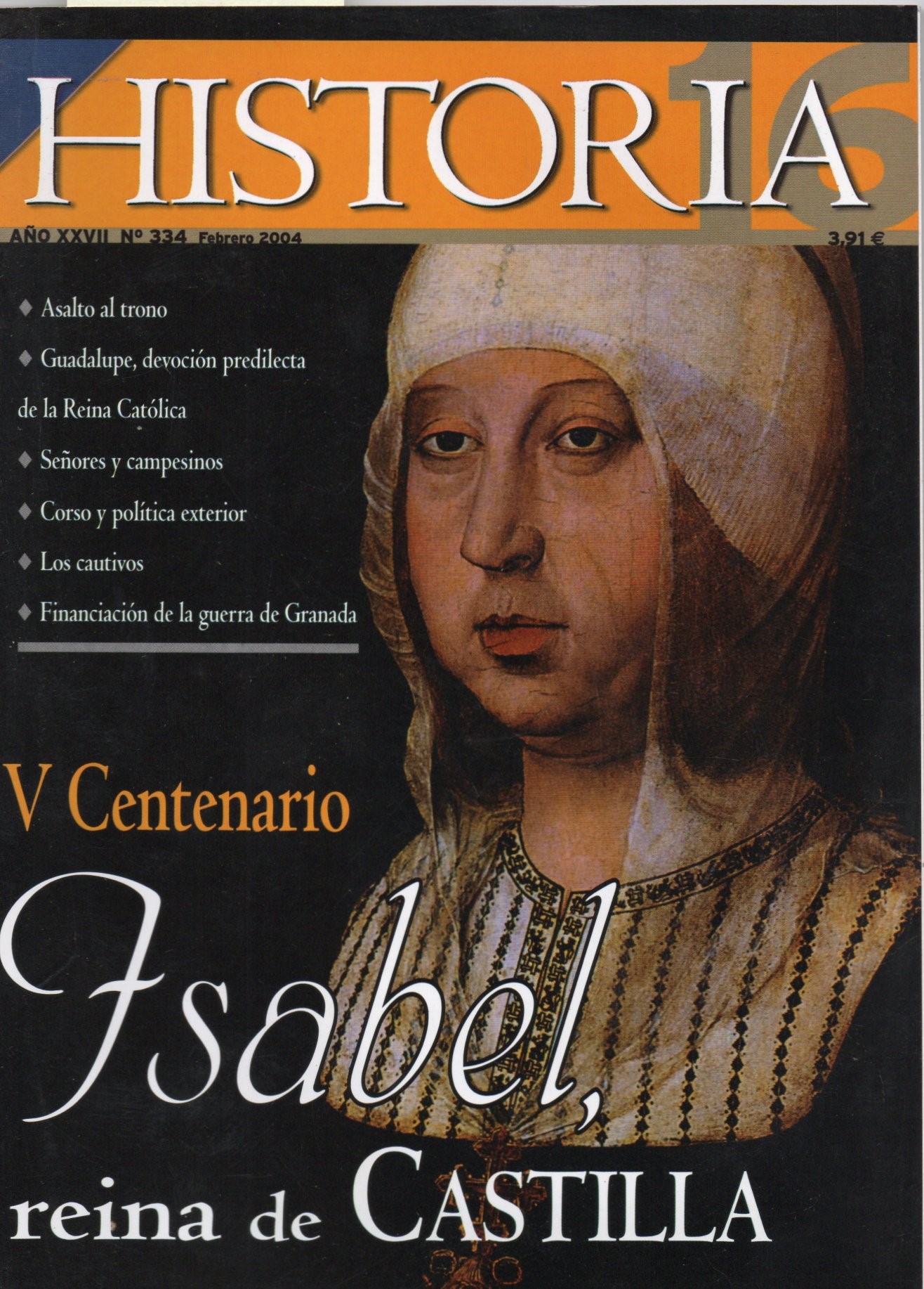 ISABEL, REINA DE CASTILLA V CENTENARIO Nº334 HISTORIA 16