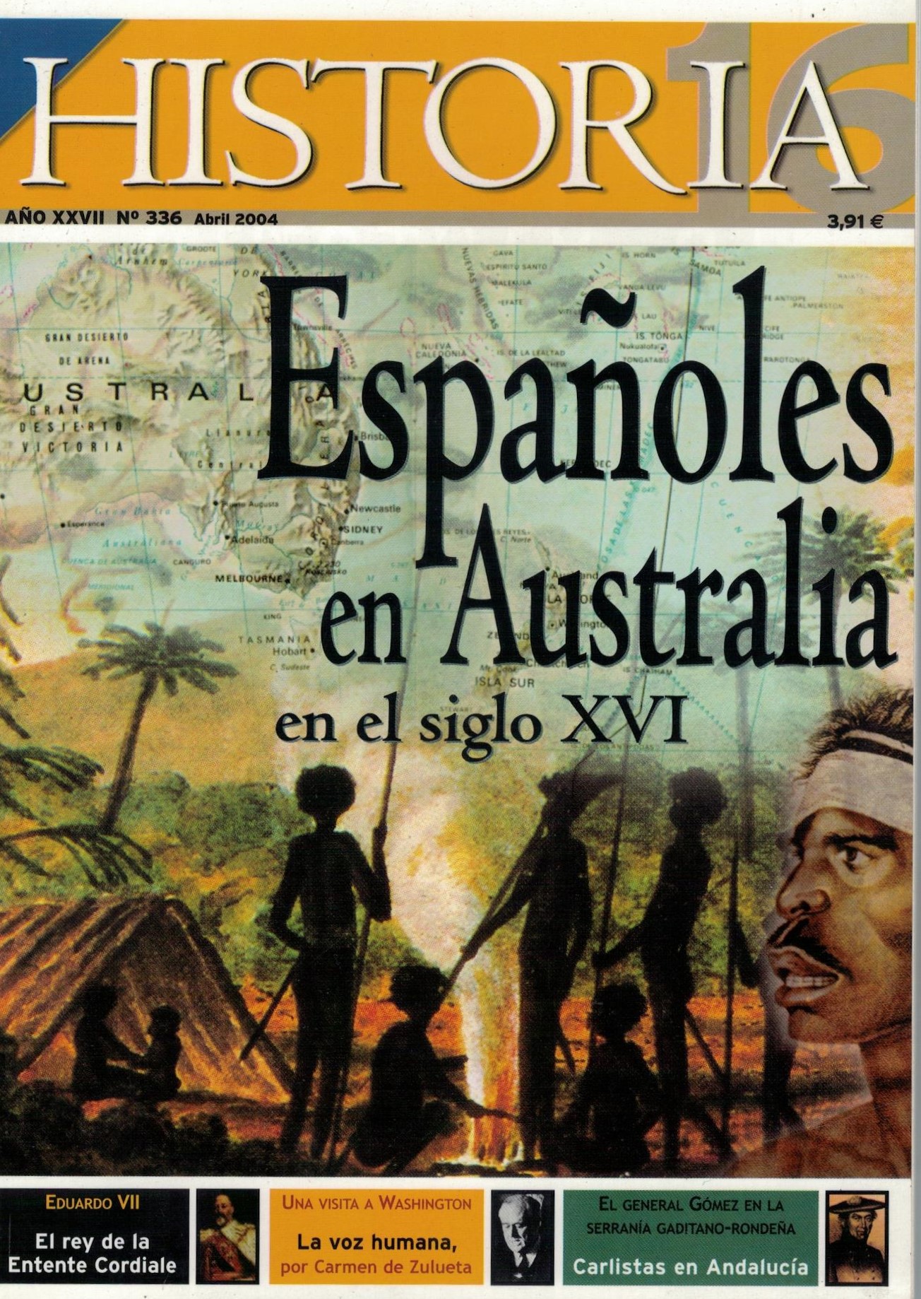 ESPAÑOLES EN AUSTRALIA EN EL SIGLO XVI Nº 336 HISTORIA 16