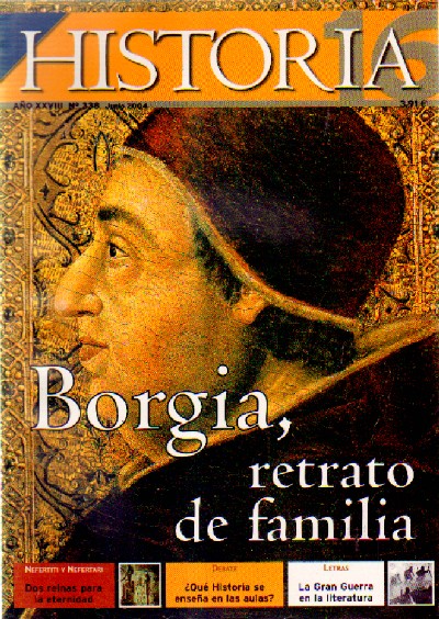 BORGIA RETRATO DE FAMILIA Nº 338 HISTORIA 16