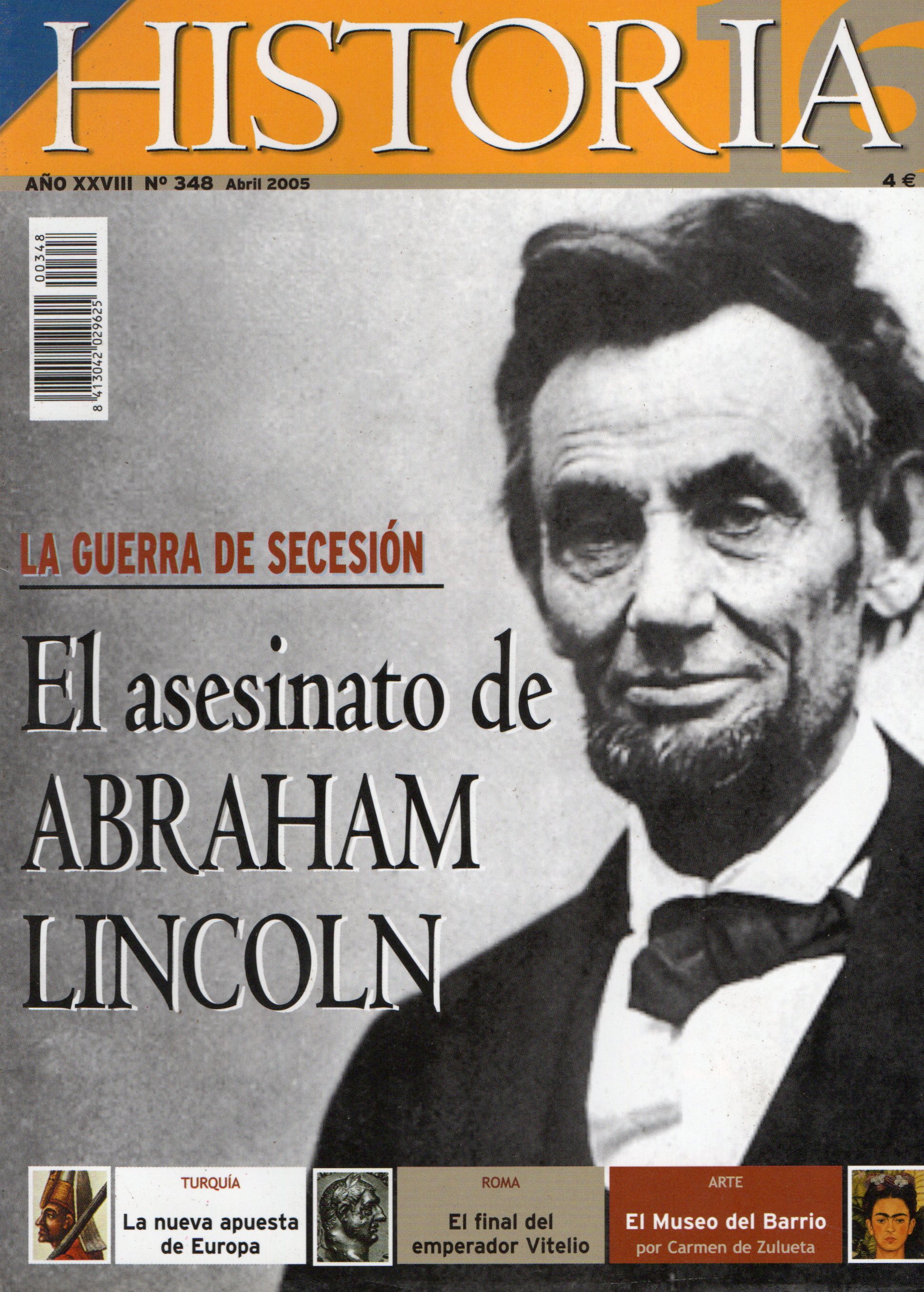 EL ASESINATO DE ABRAHAM LINCOLN LA GUERRA DE SECESION